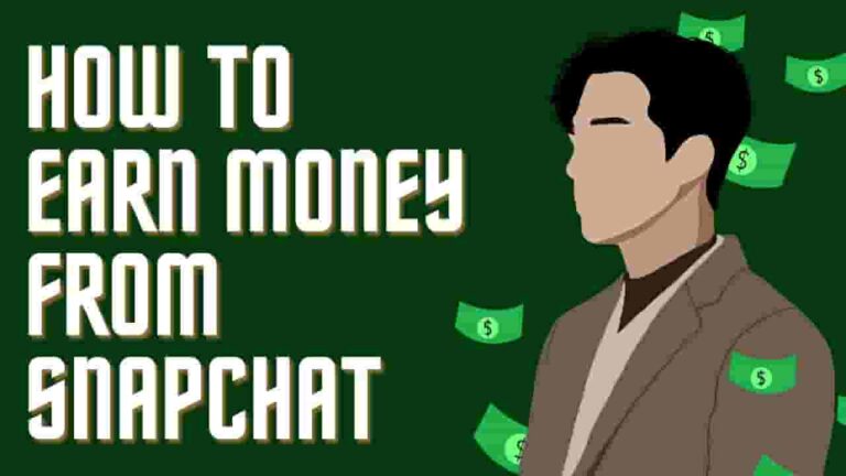 How to Earn Money from Snapchat