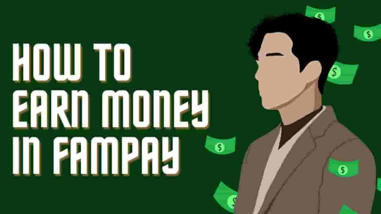 How to Earn Money in Fampay