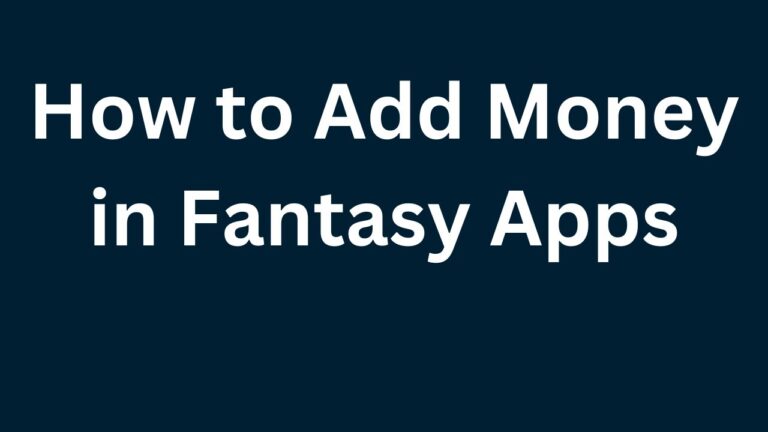 How to Add Money in Fantasy Apps