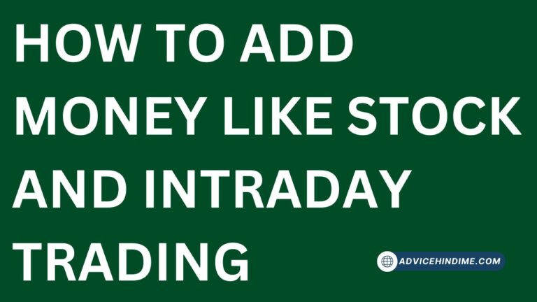 How to Add Money like Stock and Intraday Trading